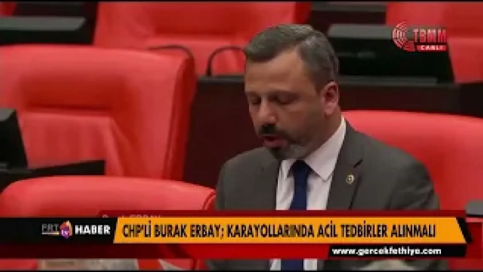 CHP'Lİ BURAK ERBAY KARAYOLLARINDA ACİL TEDBİRLER ALINMALI