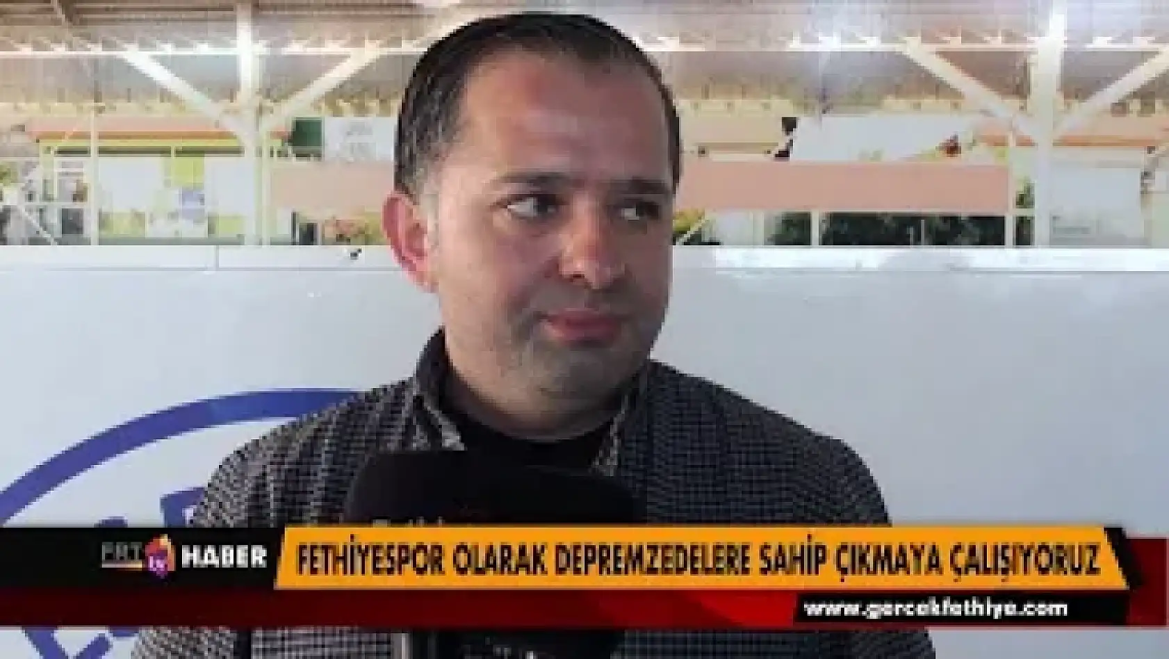 FETHİYESPOR OLARAK DEPREMZEDELERE SAHİP ÇIKMAYA ÇALIŞIYORUZ