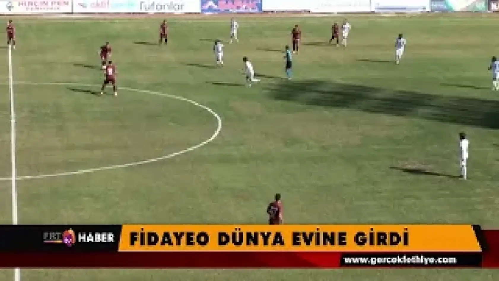 Fidayeo Dünya Evine Girdi