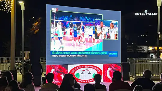 Final Heyecanı Menteşe Kent Meydanı'nda Yaşandı