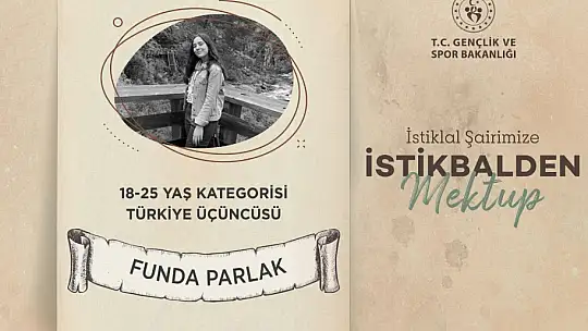 İstiklal Şairimize İstikbalden Mektup Yarışması'nda Türkiye üçüncüsü oldu