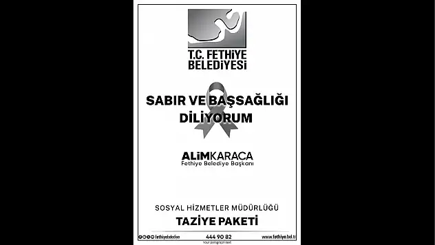 Fethiye Belediyesi'nde Taziye Paketi Uygulaması Başlıyor