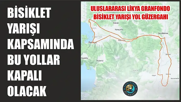 Bisiklet Yarışı Kapsamında Bu Yollar Kapalı Olacak