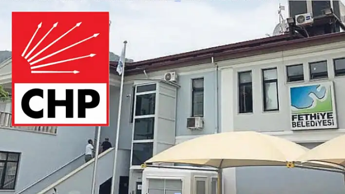 CHP Fethiye'de Aday Adaylığı için Resmi Başvuru Yapıldı 