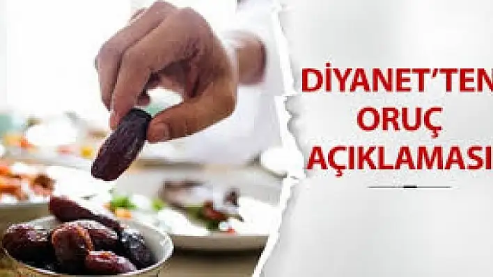 Din İşleri Yüksek Kurulu'ndan Oruç Açıklaması