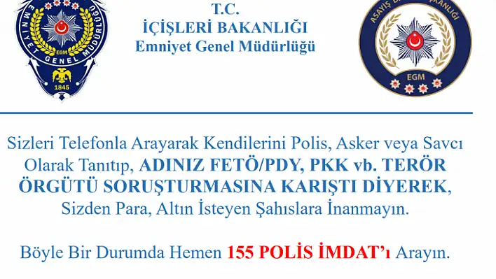 EGM 'PANİK YARATMA AMAÇLI SENARYOLARA KATİYEN İTİBAR ETMEYİN'