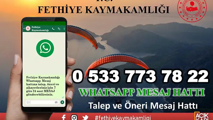 Fethiye Kaymakamlığı Whatsapp mesaj hattı hizmetinizde